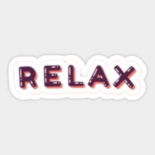 Relax chill out Sticker